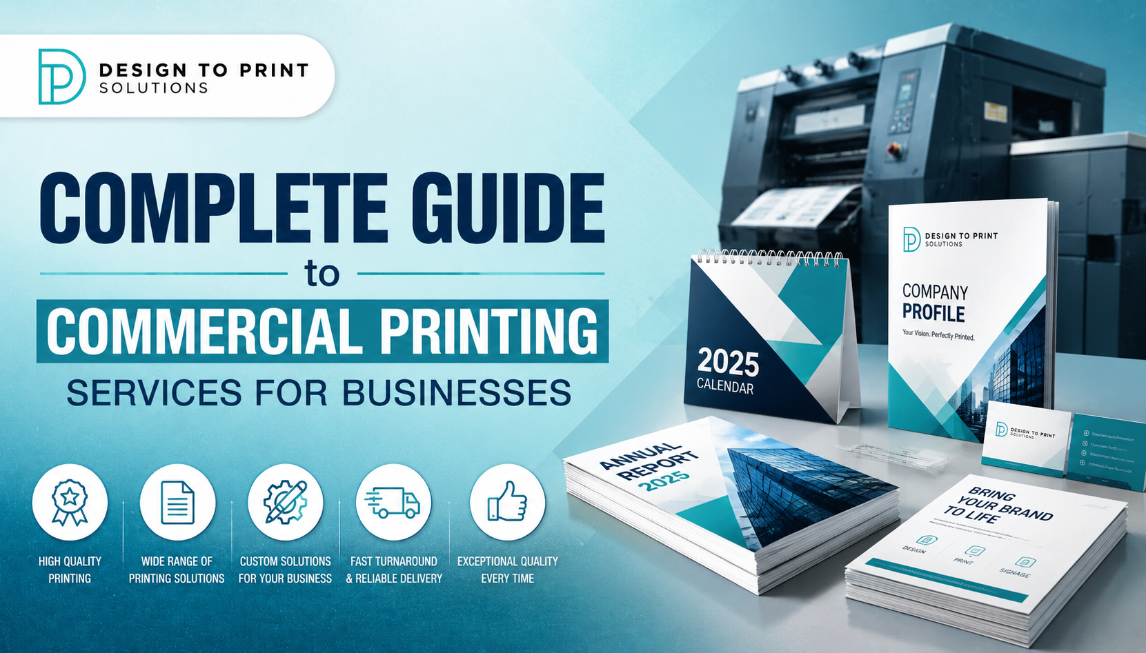 Complete Guide to Commercial Printing Services for Businesses